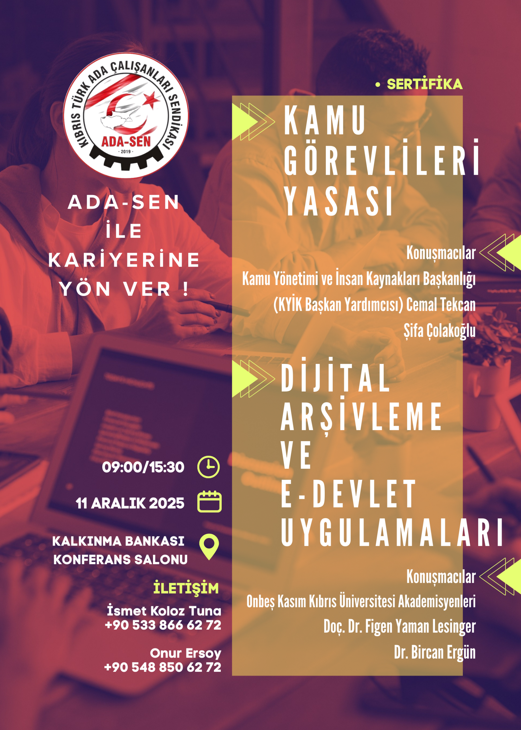 ADA-SEN’den “Kamu Görevlileri Yasası” ve “Dijital Arşivleme ve E-Devlet Uygulamaları” semineri
