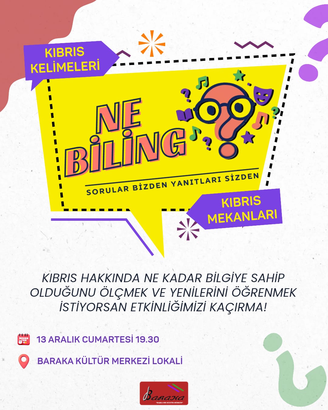 Baraka “Kıbrıs Kelimeleri ve Mekanları Hakkında Ne Biling” etkinliği düzenliyor